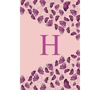 Letter H Notebook: Cute Butterfly Initial Monogram Letter H journal Notebook for Girls, Women, Men and Kids.
