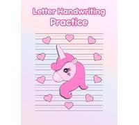 Letter Handwriting Practice: Colorful Notebook for Preschool Children with Unicorn Design