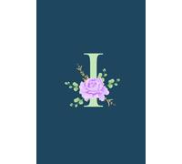 Letter I Notebook: Monogram Initial I - Beautiful 6x9 inch College Lined Notebook for Women, Girls, Kids, 120 pages