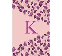 Letter K Notebook: Cute Butterfly Initial Monogram Letter K journal for Girls, Women, Men and Kids.