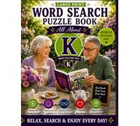 Letter K Word Search Puzzle Book for Seniors: Large Print Brain Games for Memory, Focus & Relaxation