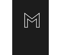 Letter M Notebook - Black & White Monogram Journal | Personalized Initial “M” Gift for Women, Men, Girls, Teens & Students: Minimalist Elegant & ... Planning, Ideas, or Birthday Present Giving