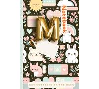 Letter M Notebook Initial Monogram Letter M Journal- Bunnies Personalised Lined Notebook 120 Pages/ Important Contacts Page/ Password HINT page. The back cover has an manifest your dreams message