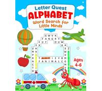Letter Quest Alphabet Word Search for Little Minds: Homeschooling Puzzle Book to Learn the ABC's One Letter at a Time