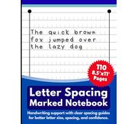 Letter Spacing Marked Notebook: Wide Ruled Handwriting Practice for Dysgraphia, Occupational Therapy Writing Support, Homeschool Handwriting Workbook with Spacing Marks