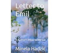 Letter to Emil: A mother's letter to her son