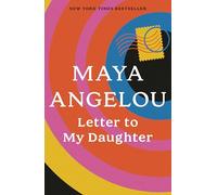 Letter to My Daughter