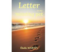 Letter to my missing pet: A farewell trip in 30 days