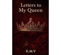 Letter to My Queen