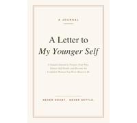Letter to My Younger Self Workbook
