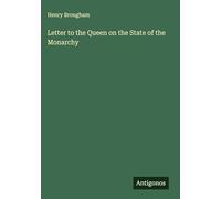 Letter to the Queen on the State of the Monarchy