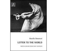 Letter to the world. Martha Graham danza Emily Dickinson