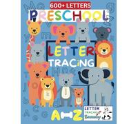 Letter Tracing: ABC Practice Fun: A Workbook for Toddlers, Preschool, and Kindergarten | SAMMY PENGUIN: More Than 600 Letters to Trace for Early Writing and Handwriting Practice
