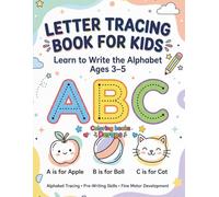 Letter Tracing Book for Kids Ages 3-5: Learn to Write Alphabet with Fun Practice: Handwriting Practice Workbook with Uppercase and Lowercase Letters, Lines, Numbers and Activities