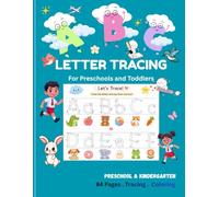 Letter Tracing Book for Kids Ages 3-5: Learn to Write the Alphabet with Uppercase & Lowercase Letters, Stroke Order Arrows, Fun Coloring Pages, and ... Practice for Preschool, Pre-K & Kindergarten