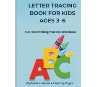 LETTER TRACING BOOK FOR KIDS AGES 3-6: Fun Handwriting Practice Workbook