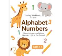 Letter Tracing, Number Tracing, Shapes, Lines & Fun Learning Activities: A Fun Handwriting Practice Workbook to Build Early Learning, Fine Motor Skills, and Confidence