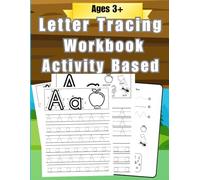 Letter Tracing Workbook Activity Based: Learn to Write Workbook with Fun Activities for each Alphabet for Kids aged 3 and above | Practice book for ... for Homeschool Preschool Learning Activities
