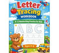 Letter Tracing Workbook: Learn to Write Alphabet A-Z - Handwriting Practice for Preschoolers & Toddlers