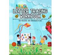 LETTER TRACING WORKBOOK: Practice Pen Control and Handwriting with Lines Letters Words and Fun Coloring Activities for Preschool and Kindergarten Kids Ages 3-6