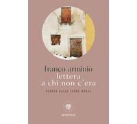 Lettera a chi non c'era. Parola dalle terre mosse