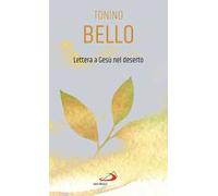 Lettera a Gesù nel deserto