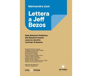 Lettera a Jeff Bezos. Dalle relazioni pubbliche alle relazioni umane: come ho ri