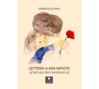 Lettera a mia nipote al tempo del coronavirus