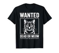 Lettera a Spina Gatto Wanted Dead or Meow Maglietta
