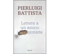 Lettera a un amico antisionista
