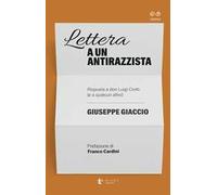 Lettera a un antirazzista. Risposta a don Luigi Ciotti (e a qualcun altro)