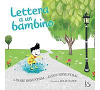 Lettera a un bambino. Ediz. a colori