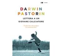 Lettera a un giovane calciatore