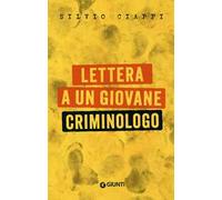 Lettera a un giovane criminologo