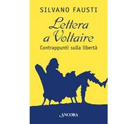 Lettera a Voltaire. Contrappunti sulla libertà