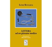 Lettera ad un giovane medico