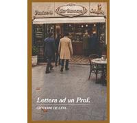 Lettera ad un Prof.
