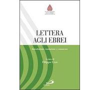 Lettera agli ebrei. Introduzione, traduzione e commento