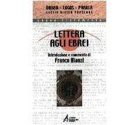 Lettera agli ebrei. Un'omelia per cristiani adulti