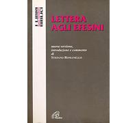 Lettera agli Efesini. Nuova versione, introduzione e commento