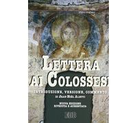 Lettera ai Colossesi. Introduzione, versione, commento