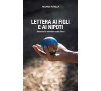 Lettera ai figli e ai nipoti