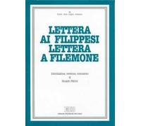 Lettera ai filippesi. Lettera a Filemone. Introduzione, versione, commento