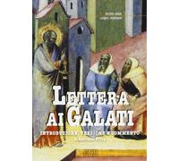 Lettera ai Galati. Introduzione, versione, commento