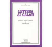 Lettera ai Galati. Introduzione, versione, commento