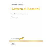 Lettera ai Romani. Introduzione, versione, commento. Nuova ediz.
