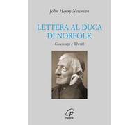 Lettera al duca di Norfolk. Coscienza e libertà