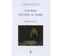 Lettera al padre. Ediz. integrale