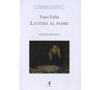 Lettera al padre. Ediz. integrale