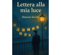 Lettera alla Mia Luce